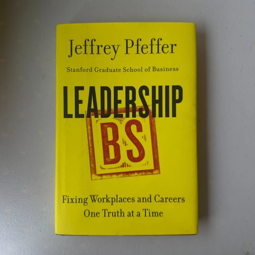 Leadership BS Jeffrey Pfeffer Hardcover 2015 Business #173 ShanMae